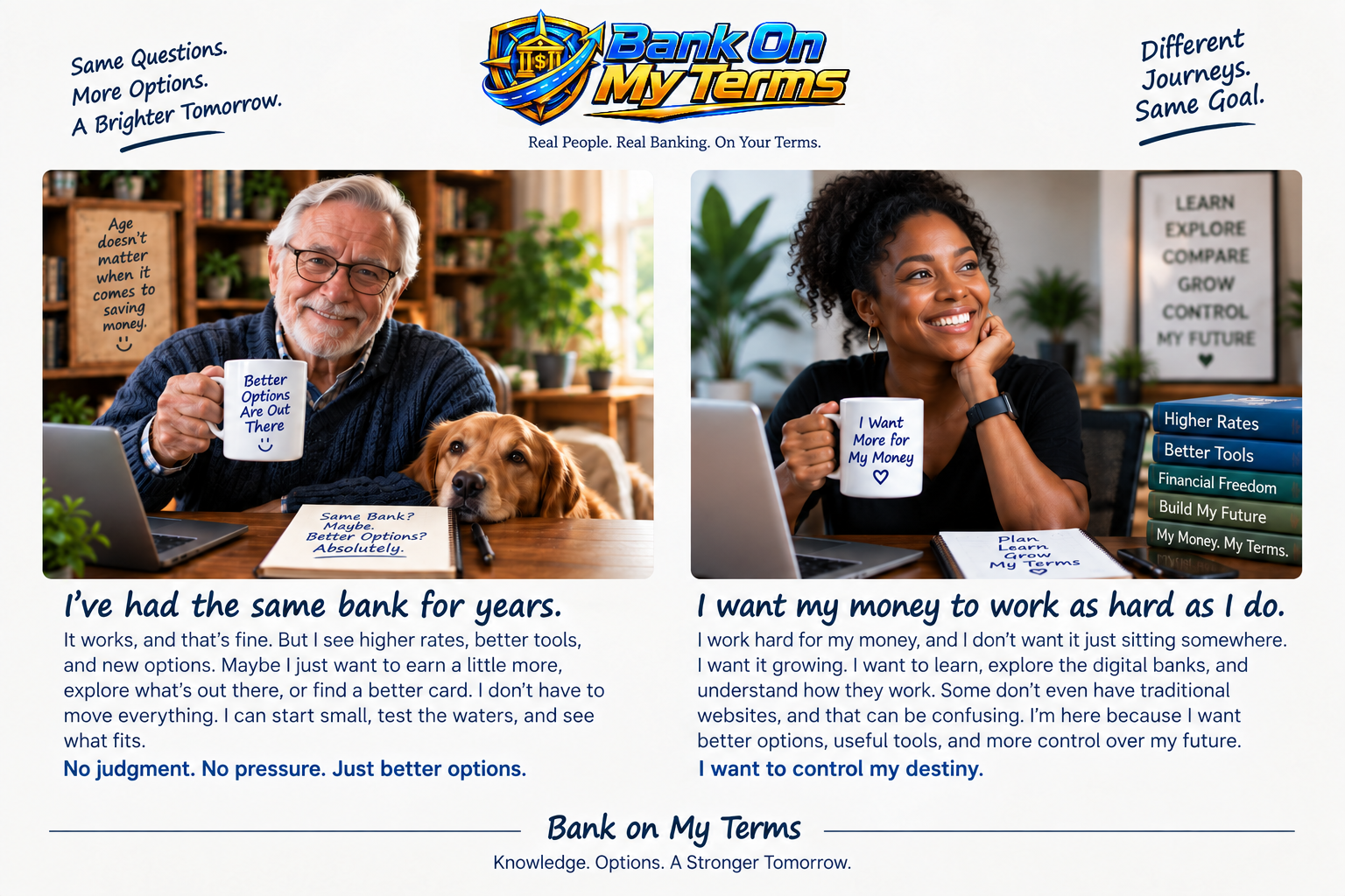 Two people at different stages of life considering better financial options, with the message Different Journeys, Same Goal